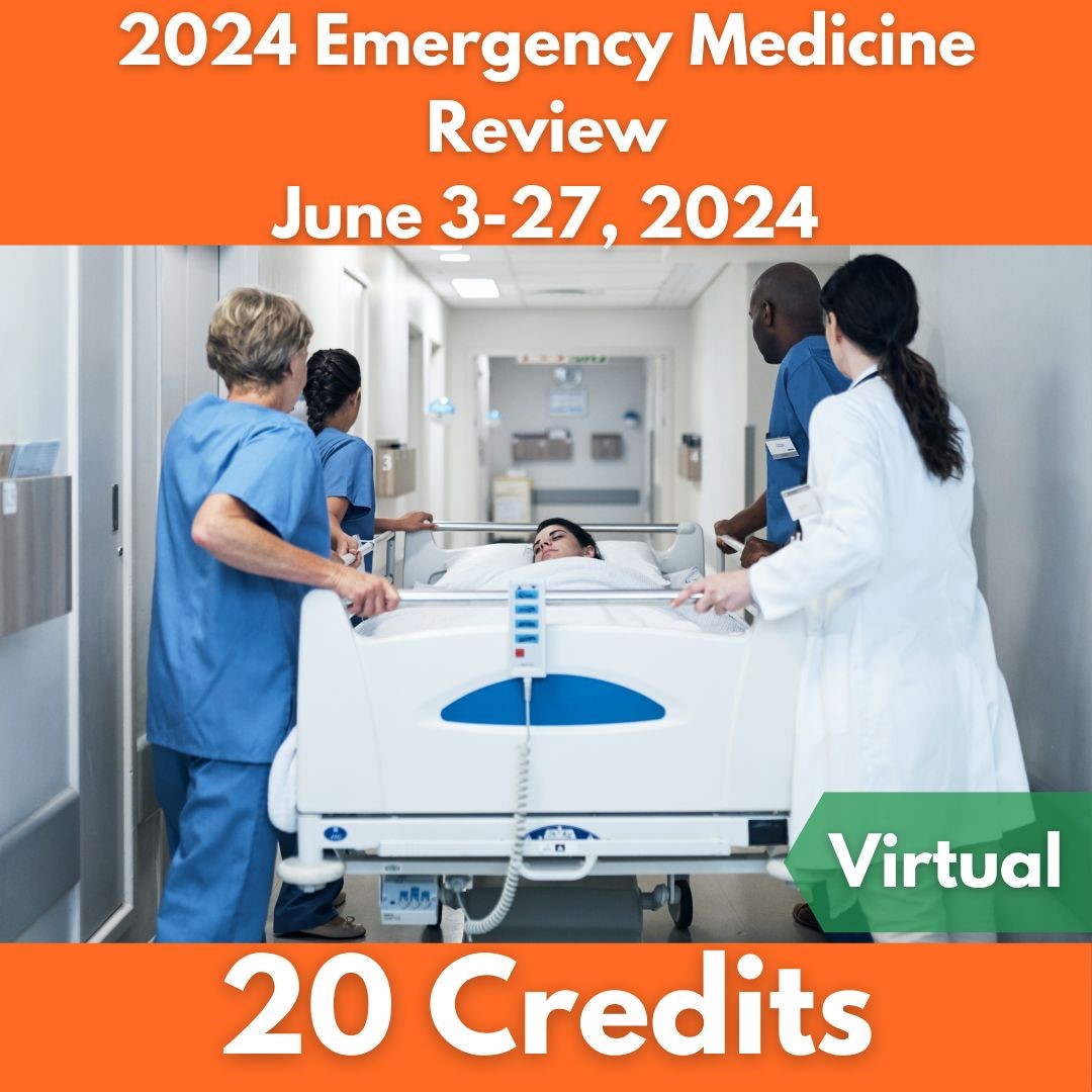 2024 Emergency Medicine Review